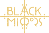 BLACK MIRRORS